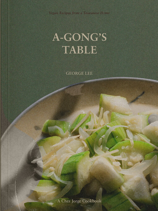 Title details for A-Gong's Table by George Lee - Available